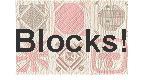 Blocks!